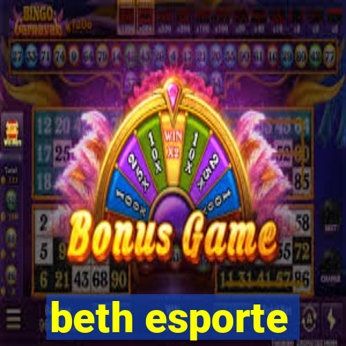 beth esporte